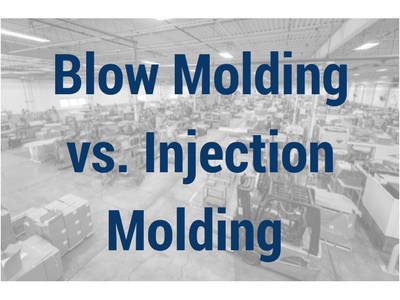 Blow Molding vs. Injection Molding: What’s the Difference?