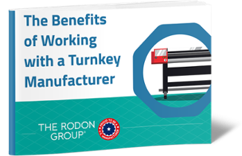 The Benefits of Working with a Turnkey Manufacturer