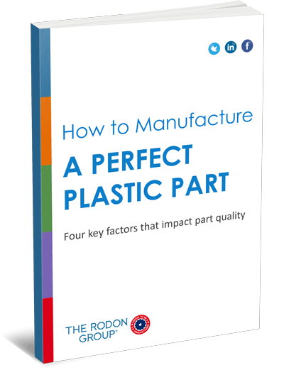 How to Manufacture A Perfect Injection Molded Plastic Part eBook